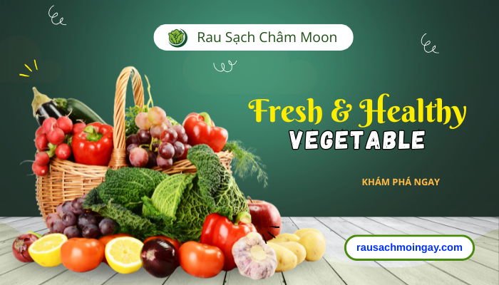 Mẹo thực chiến chọn nông sản cho nhà hàng